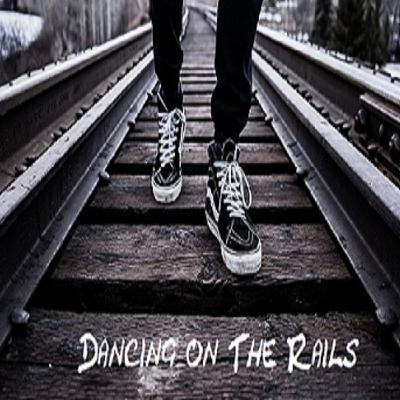 Dancing On The Rails