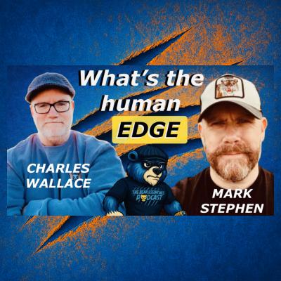 The Human Edge of Leadership: Lessons from the Front Line