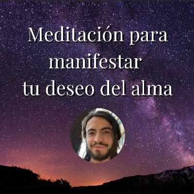 Meditación para conectar con tu deseo del alma Meditación para conectar con tu deseo del alma