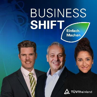 Folge 12: BusinessShift – Social Audits by TÜV Rheinland