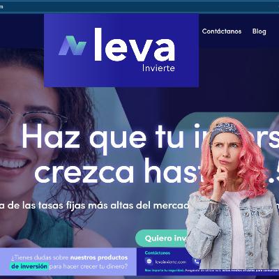 #133 Sofipo LEVA INVIERTE: ¿Qué es? ¿Cómo funciona? ¿es confiable Leva Invierte? Análisis Review de Leva #133 Sofipo LEVA INVIERTE: ¿Qué es? ¿Cómo funciona? ¿es confiable Leva Invierte? Análisis Review de Leva