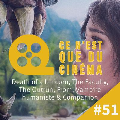 Death of a Unicorn, The Faculty, From, The Outrun, Vampire humaniste & Companion Death of a Unicorn, The Faculty, From, The Outrun, Vampire humaniste & Companion