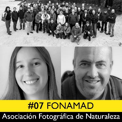 #07 Fonamad. Asociación de Fotógrafos de Naturaleza de Madrid #07 Fonamad. Asociación de Fotógrafos de Naturaleza de Madrid