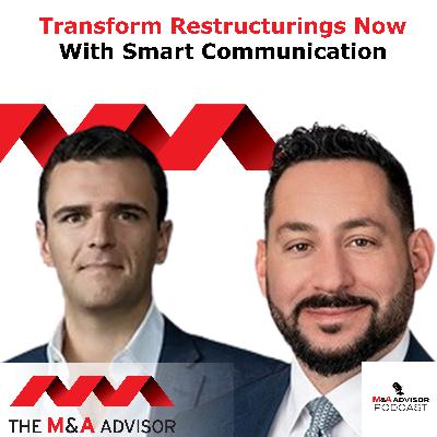 Transform Restructurings Now With Smart Communication