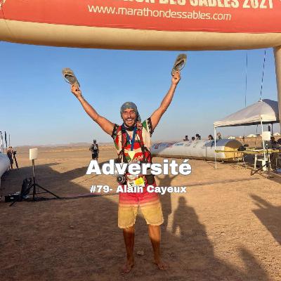 #79 - Courir pieds nus et en tongs lors du Marathon des Sables, le goût de l'aventure et des ultras avec Alain Cayeux