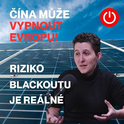 106. Erika Langerová (ČVUT): Blackout z Číny přes soláry? V Evropě už má přístup ke stovkám GW
