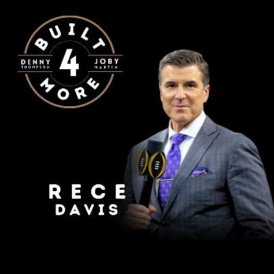 Rece Davis: The Real Story Behind College GameDay’s Voice | Denny Thompson & Pastor Joby Martin