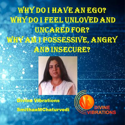 Why do I have an EGO?