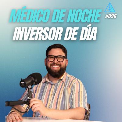 De guardias médicas a la libertad financiera: Historia de superación del médico Capitalista 💪🧠💰 #096