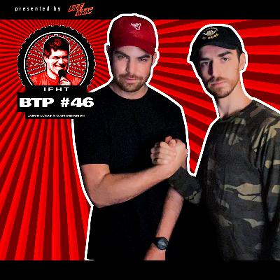 #46 IFHT Films - Matt Dennison and Jason Lucas