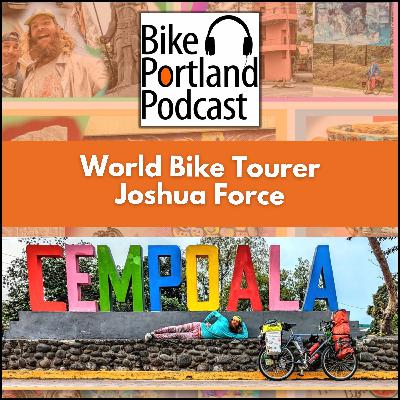 Joshua Force and his Worldwide Bike Ride
