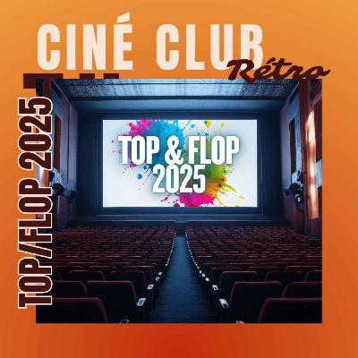Top et flop 2025