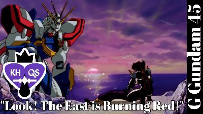 “Look! The East is Burning Red!” |KHQS 45 “Look! The East is Burning Red!” |KHQS 45