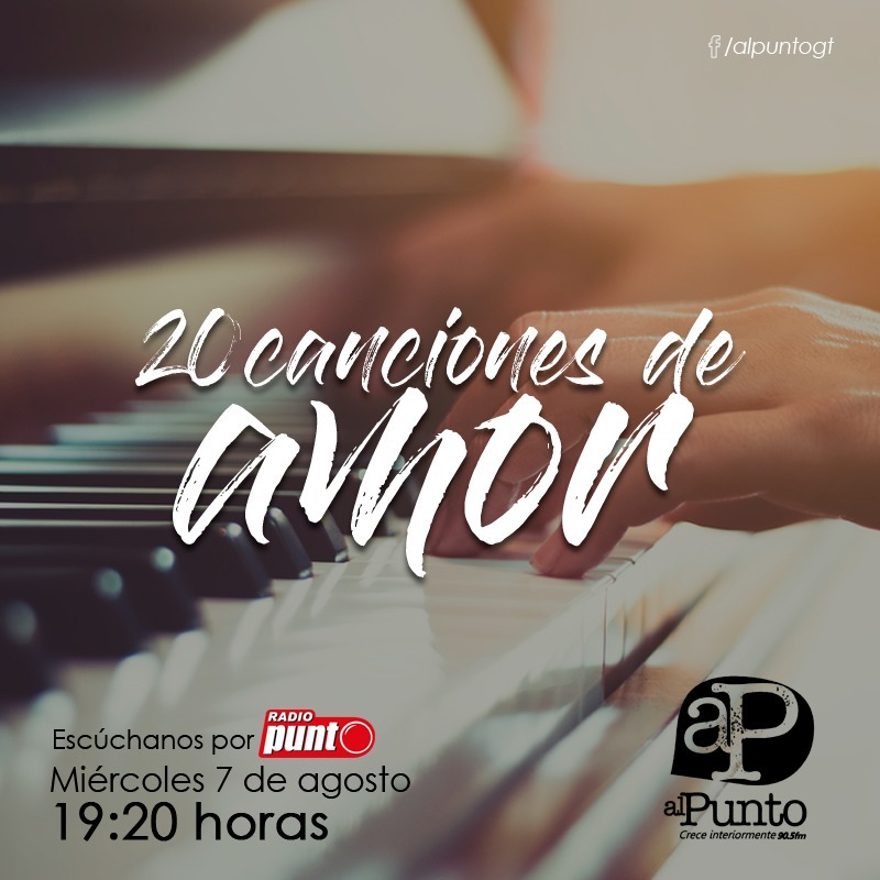 20 CANCIONES DE AMOR - 7-8-2019
