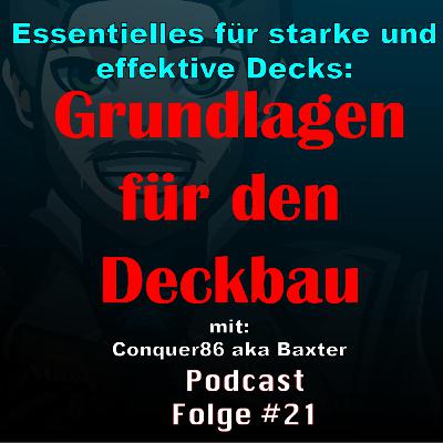 #21: Grundlagen für den Bau starker MtG Decks (mit Gero aka Baxter)