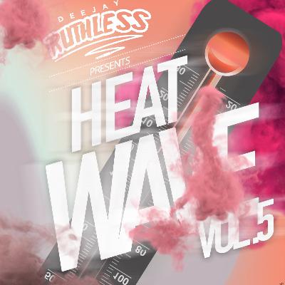 HEAT WAVE VOL.5