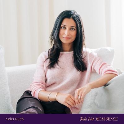 Neha Ruch: Embracing Career Breaks & Shifts During Parenthood Neha Ruch: Embracing Career Breaks & Shifts During Parenthood
