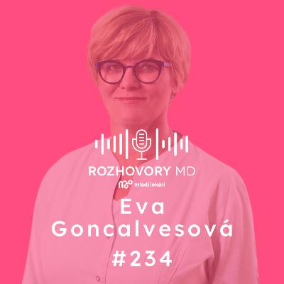 # 234 Klinika sa nebuduje len personálne, ale aj hodnotovo. - doc. MUDr. Eva Goncalvesová CSc.