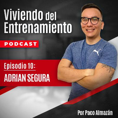 EP 10 Adrian Segura