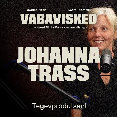 #14 JOHANNA TRASS / tegevprodutsent #14 JOHANNA TRASS / tegevprodutsent
