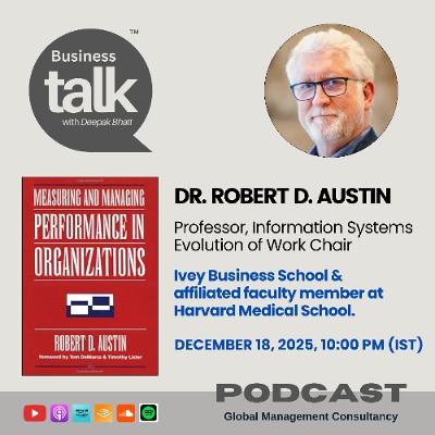 When Measurement Goes Wrong: Dr. Robert Austin Explains Performance Dysfunction
