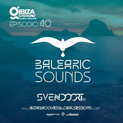 Balearic Sounds Ep-40 by SvenDoort Balearic Sounds Ep-40 by SvenDoort