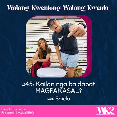 #45: Kailan nga ba dapat MAGPAKASAL?