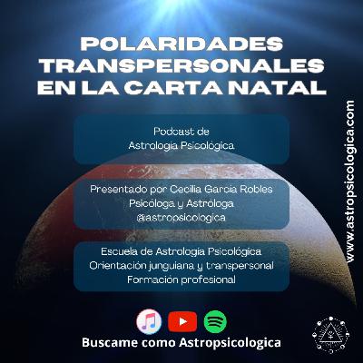 Podcast: Polaridades transpersonales en la carta natal