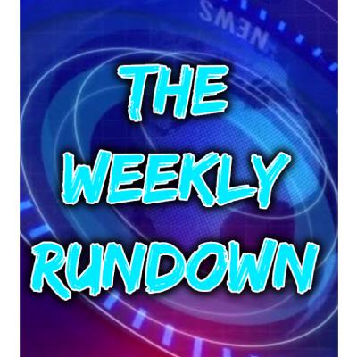 Weekly Rundown Ep. 2.6: Coronavirus National Panic