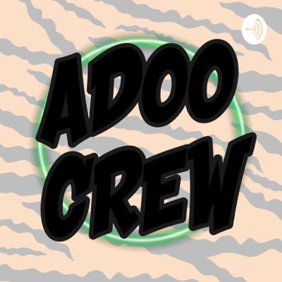 Adoo Crew