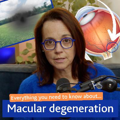 Macular Degeneration: What You Need to Know to Protect Your Sight