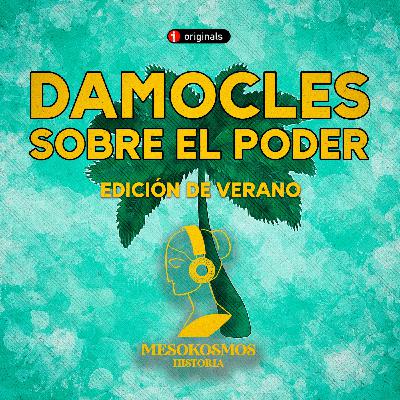 Damocles sobre el poder