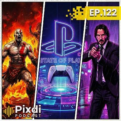 Resumen State of Play, God of War Remake y Nuevo Juego de John Wick / Pixdi podcast 122