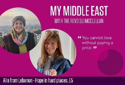 Hope in hard places E5 - Alia from Lebanon