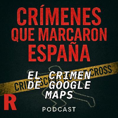 Repetición. El crimen de Google Maps. El crimen de Jorge Luis Pérez