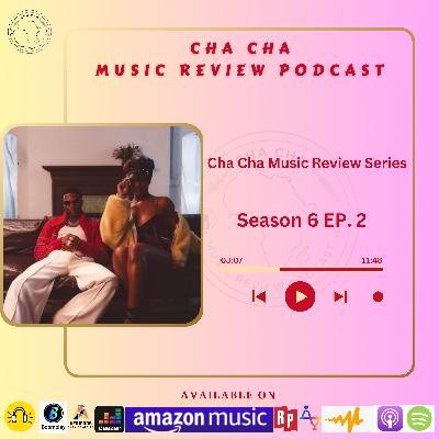 Cha Cha Music Review Series Season 6 Episode 2