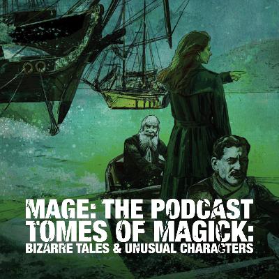 Tomes of Magick: Bizarre Tales & Unusual Characters