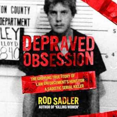 Rod Sadler - Depraved Obsession Rod Sadler - Depraved Obsession