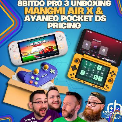 Mangmi Air X Price, AYANEO Pocket DS IGG & 8bitdo Pro 3 Unboxed!