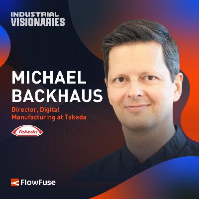EP 8 — Takeda’s Michael Backhaus on As Local As Possible, As Global As Needed IT Architecture