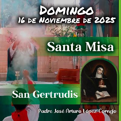 ✅ MISA DE HOY domingo 16 de Noviembre del 2025 - Padre Arturo Cornejo ✅ MISA DE HOY domingo 16 de Noviembre del 2025 - Padre Arturo Cornejo
