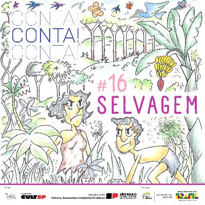 #16 Selvagem #16 Selvagem