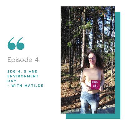 SDG 4, 5 and Environment Day with Matilde