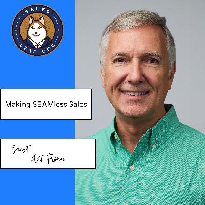 Art Fromm: Making SEAMless Sales