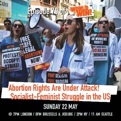 Abortion Rights Are Under Attack! Socialist-Feminist Struggle in the US