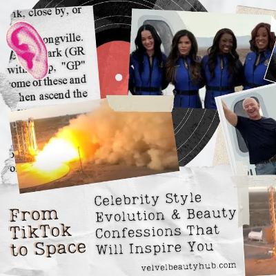 ✨ From TikTok to Space: Celebrity Style Evolution & Beauty Confessions That Will Inspire You ✨ From TikTok to Space: Celebrity Style Evolution & Beauty Confessions That Will Inspire You