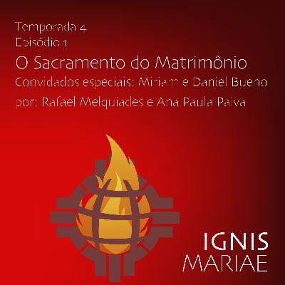 T4E1. O Sacramento do Matrimônio