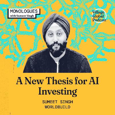 Worldbuilders: Why Most AI Startups Won't Survive | The Model Economy by Sumeet Singh