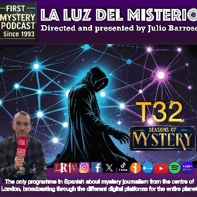LA NUEVA LUZ DEL MISTERIO EL 1ER PODCAST DEL MISTERIO DE HABLA HISPANA-32 AÑOS DE EMISIÓN