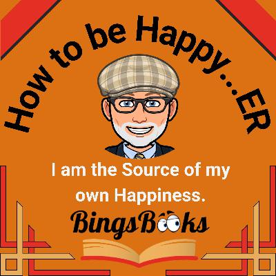 I am the Source of my own Happiness. I am the Source of my own Happiness.